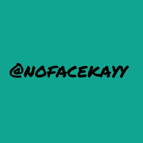 Header of nofacekayyy